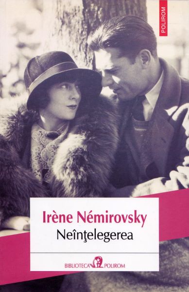Cartea Neintelegerea - Irene Nemirovsky de Neintelegerea - Irene Nemirovsky