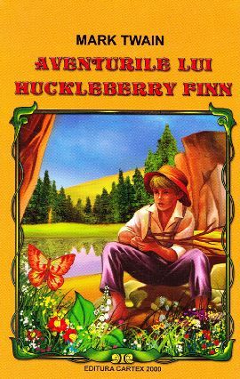 Cartea Aventurile lui Huckleberry Finn ed.2014 - Mark Twain de Aventurile lui Huckleberry Finn ed.2014 - Mark Twain