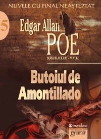 Cartea Butoiul de Amontillado - Edgar Allan Poe de Edgar Allan Poe