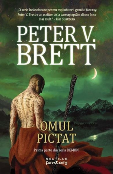 Cartea Omul pictat. Seria Demon. Vol.1 - Peter V. Brett de Peter V. Brett