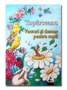 Cartea Versuri si desene pentru copii - Toparceanu de Versuri si desene pentru copii - Toparceanu