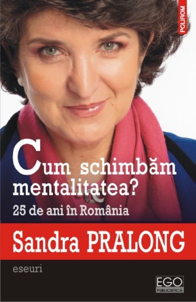 Cartea Cum schimbam mentalitatea? - Sandra Pralong de Sandra Pralong