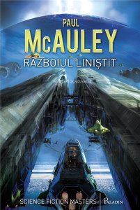 Cartea Razboiul Linistit Vol.1+2 - Paul McAuley de Paul McAuley