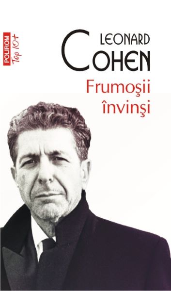 Cartea Frumosii invinsi - Leonard Cohen de Leonard Cohen