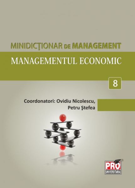 Cartea Minidictionar De Management 8: Managementul Economic - Ovidiu Nicolescu de Ovidiu Nicolescu