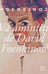 Cartea Va amintiti de David Foenkinos? - David Foenkinos de David Foenkinos
