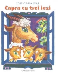 Cartea Capra cu trei iezi - Ion Creanga de Ion Creanga