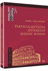 Cartea Particularitatile Sistemului Juridic Roman