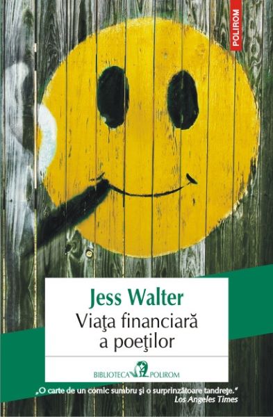Cartea Viata financiara a poetilor - Jess Walter de Viata financiara a poetilor - Jess Walter
