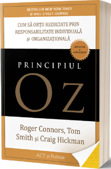 Cartea Principiul Oz - Roger Connors, Tom Smith, Craig Hickman de Principiul Oz - Roger Connors, Tom Smith, Craig Hickman