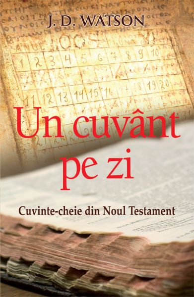 Cartea Un Cuvant Pe Zi - J.d. Watson de J.D. Watson
