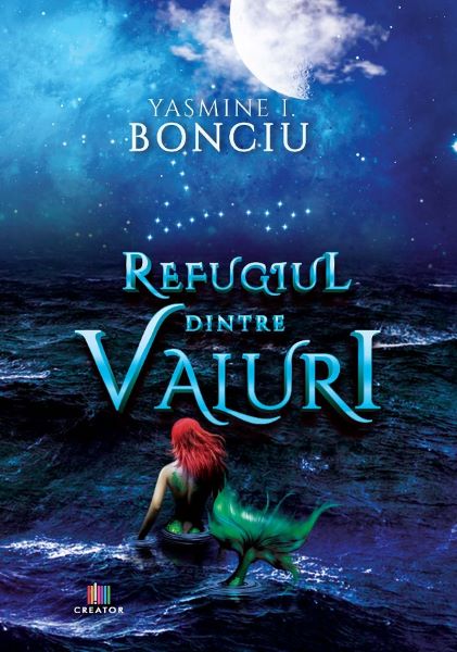 Cartea Refugiul dintre valuri - Yasmine I. Bonciu de Yasmine I. Bonciu