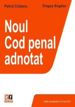 Cartea Noul Cod Penal Adnotat