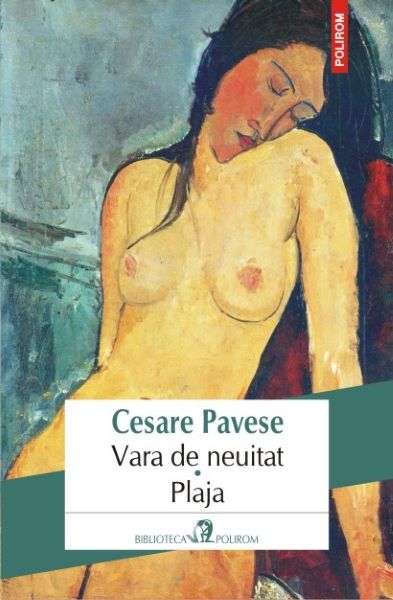 Cartea Vara de neuitat. Plaja - Cesare Pavese de Cesare Pavese