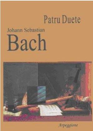 Cartea Patru Duete - Johann Sebastian Bach de Patru Duete - Johann Sebastian Bach