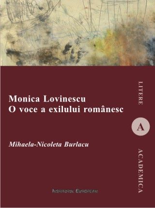 Cartea Monica Lovinescu, O Voce A Exilului Romanesc - Mihaela-Nicoleta Burlacu de Nico