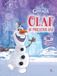 Cartea Olaf si prietenii sai - Disney Regatul de Gheata (32 de planse cu activitati) de Disney