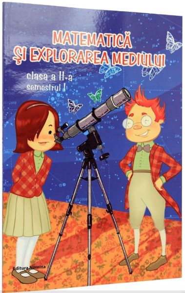 Cartea Matematica si explorarea mediului clasa 2 Semestrul I de George Dumitru