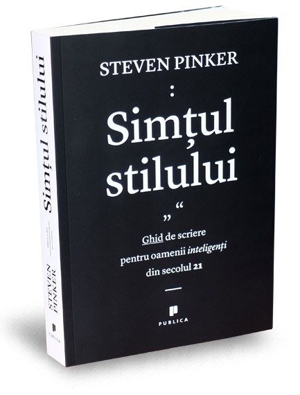 Cartea Simtul stilului - Steven Pinker de Steven Pinker