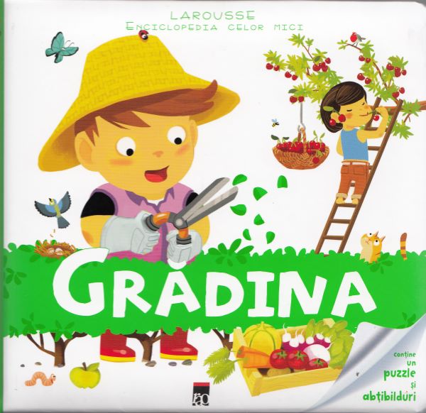 Cartea Enciclopedia celor mici - Gradina de Anne Royer