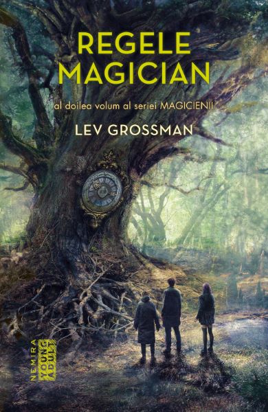 Cartea Regele magician - Lev Grossman de Lev Grossman