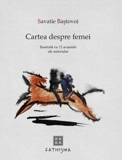 Cartea Cartea despre femei - Savatie Bastovoi de Savatie Bastovoi