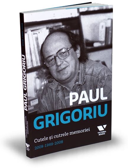 Cartea Paul Grigoriu. Cutele si cutrele memoriei 2008-1969-2008 de Paul Grigoriu. Cutele si cutrele memoriei 2008-1969-2008