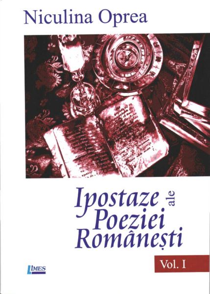 Cartea Ipostaze Ale Poeziei Romanesti Vol.1 - Niculina Oprea de Niculina
