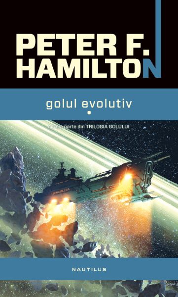 Cartea Golul evolutiv. Trilogia golului. Partea a III-a. Vol.1+2 - Peter F. Hamilton de Peter F. Hamilton