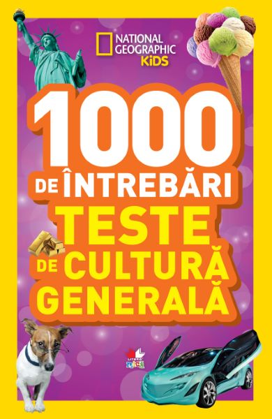 Cartea 1000 de intrebari. Teste de cultura generala vol.4  National Geographic Kids