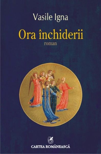 Cartea Ora inchiderii - Vasile Igna de Vasile Igna