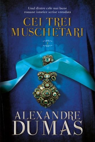 Cartea Cei trei muschetari. Vol. 1