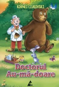 Cartea Doctorul Au-ma-doare - Kornei Ciukovski de Kornei Ciukovski