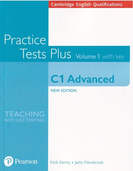 Cartea Cambridge English Qualifications. Practice Tests Plus Vol.1 C1 Advanced - Nick Kenny, Jacky Newbrook de Nick Kenny