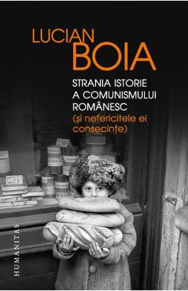 Cartea Strania istorie a comunismului romanesc