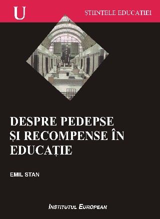 Cartea Despre Pedepse Si Recompense In Educatie - Emil Stan de EMIL