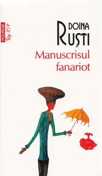 Cartea Manuscrisul fanariot - Doina Rusti de Doina Rusti