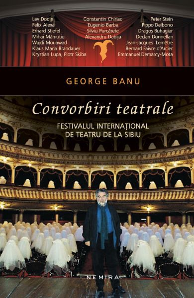 Cartea Convorbiri teatrale - George Banu de Convorbiri teatrale - George Banu