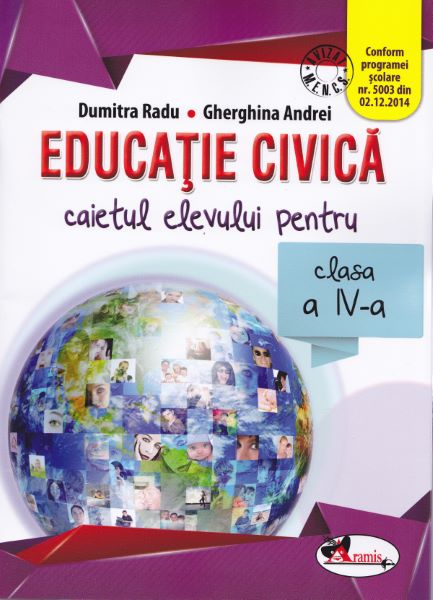 Cartea Educatie civica cls 4 caiet - Dumitra Radu, Gherghina Andrei de Dumitra Radu