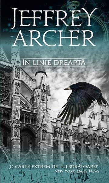 Cartea In linie dreapta ed.2016 - Jeffrey Archer de In linie dreapta ed.2016 - Jeffrey Archer