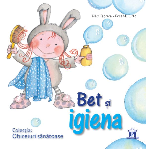Cartea Bet si igiena - Aleix Cabrera, Rosa M. Curto de Bet si igiena - Aleix Cabrera, Rosa M. Curto