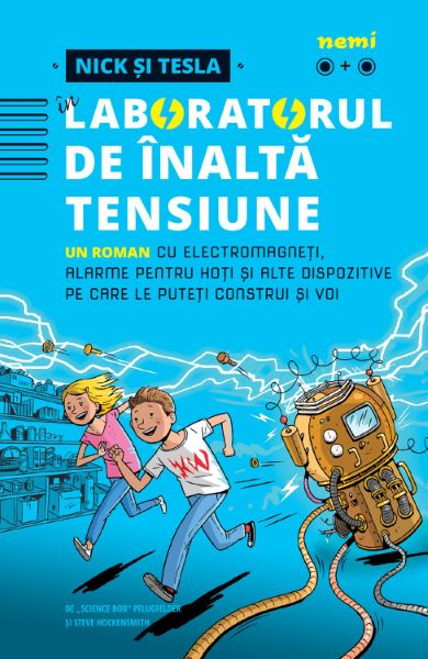 Cartea Nick si Tesla in laboratorul de inalta tensiune - 