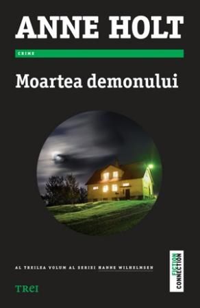 Cartea Moartea demonului - Anne Holt de Anne Holt