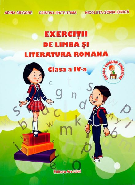 Cartea Exercitii de limba si literatura romana cls 4 - Adina Grigore de Adina Grigore