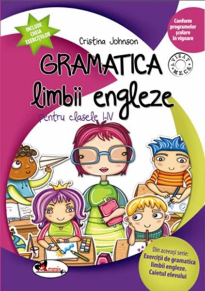 Cartea Gramatica limbii engleze cls 1-4 - Cristina Johnson de Gramatica limbii engleze cls 1-4 - Cristina Johnson