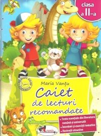 Cartea Caiet de lecturi recomandate clasa 2 - Maria Vantu de Caiet de lecturi recomandate clasa 2 - Maria Vantu