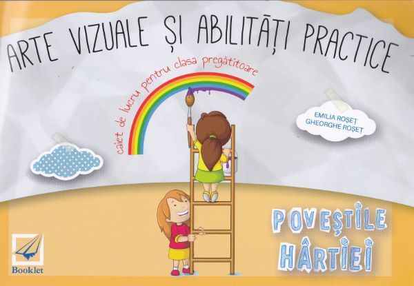 Cartea Arte vizuale si abilitati practice caiet clasa pregatitoare - Emilia Roset de EMIL