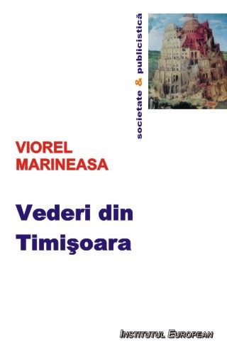 Cartea Vederi din Timisoara - Viorel Marineasa de Vederi din Timisoara - Viorel Marineasa