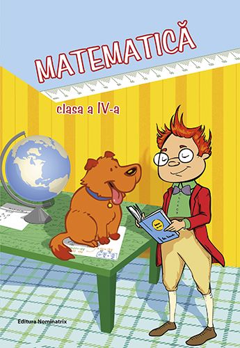 Cartea Matematica - Clasa a 4-a. Sem.1 si Sem.2 - Viorel George Dumitru de George Dumitru