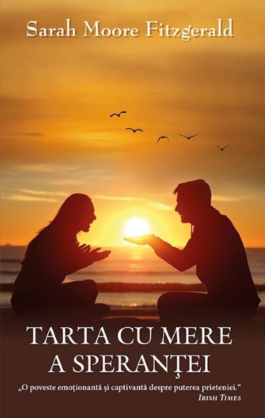 Cartea Tarta cu mere a sperantei - Sarah Moore Fitzgerald de Sarah Moore Fitzgerald